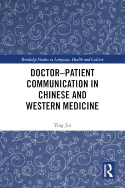 Doctor¿patient Communication in Chinese and Western Medicine