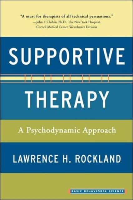 Supportive Therapy - A Psychodynamic Approach