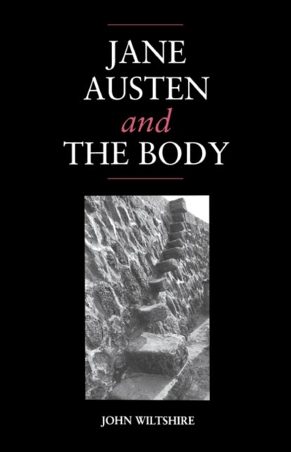 Jane Austen and the Body - 'The Picture of Health'