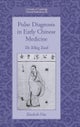 Pulse Diagnosis in Early Chinese Medicine