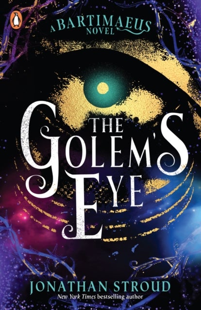 The Golem's Eye - the. Bartimaeus trilogy 2