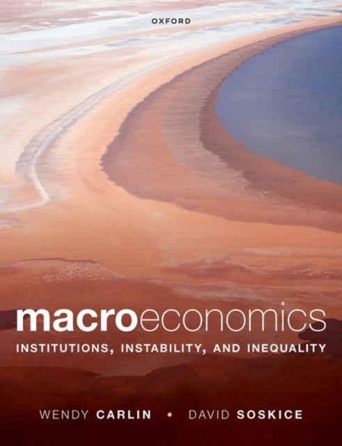 Macroeconomics - Institutions, Instability, and Inequality