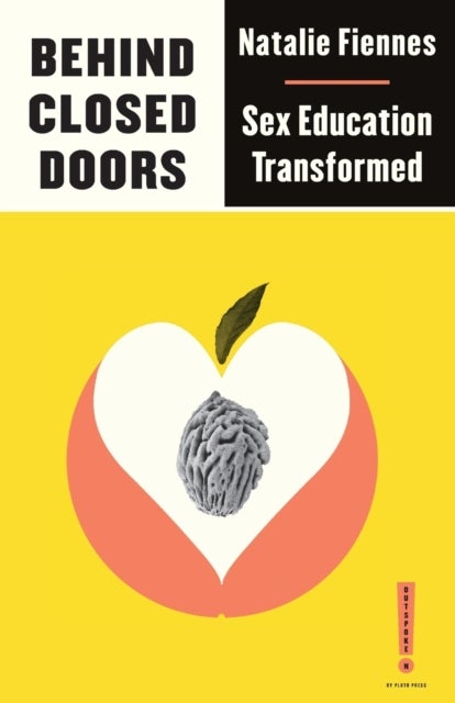 Behind Closed Doors - Sex Education Transformed
