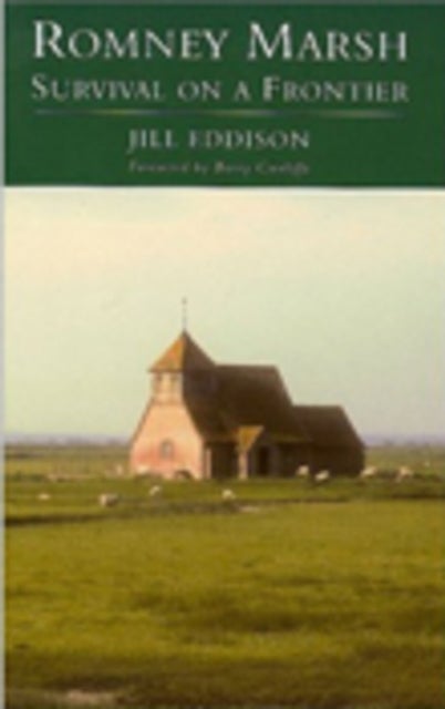 Romney Marsh - Survival on a Frontier
