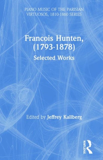 Francois Hunten, (1793-1878) - Selected Works
