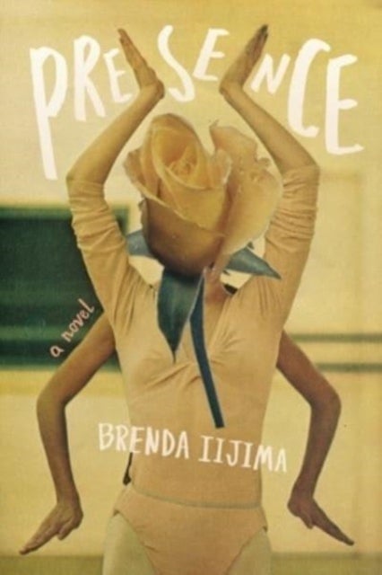 Presence - A Novel