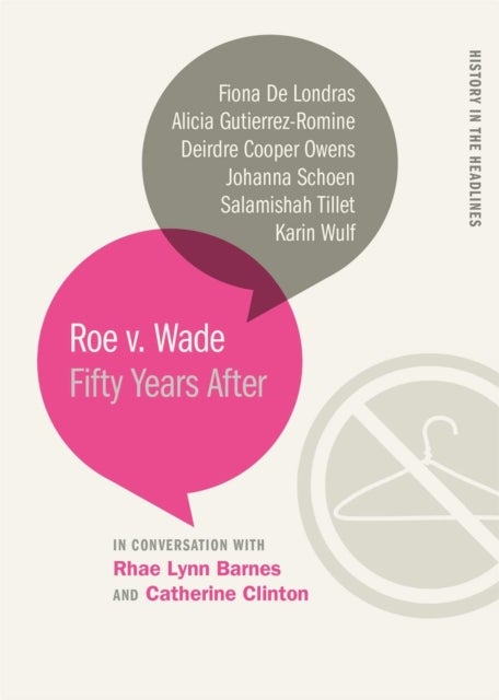 Roe v. Wade - Fifty Years After