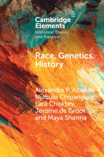 Race, Genetics, History - New Practices, New Approaches