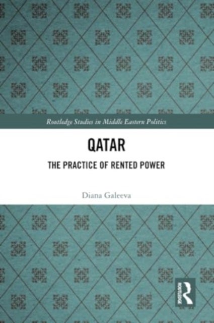 Qatar - The Practice of Rented Power
