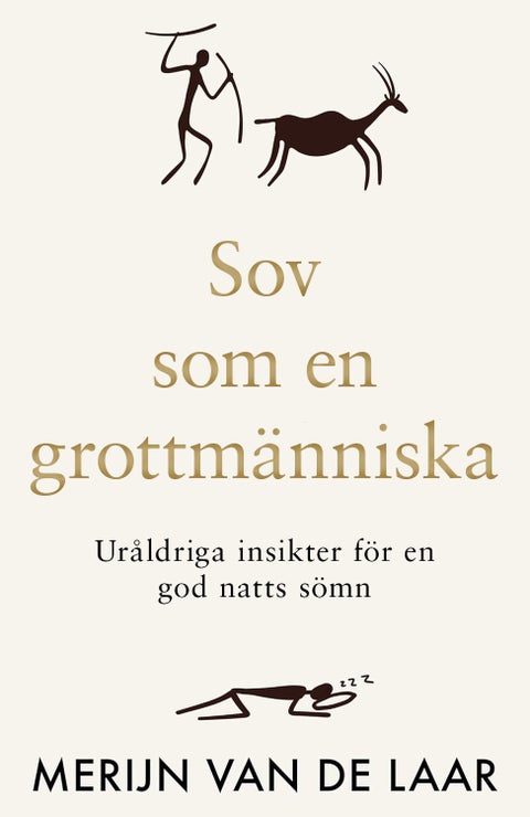 Sov som en grottmänniska - Uråldriga insikter för en god natts sömn
