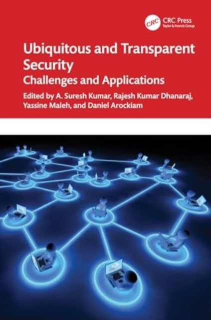 Ubiquitous and Transparent Security - Challenges and Applications