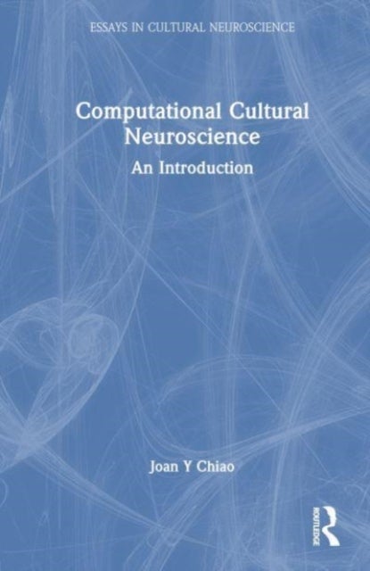 Computational Cultural Neuroscience