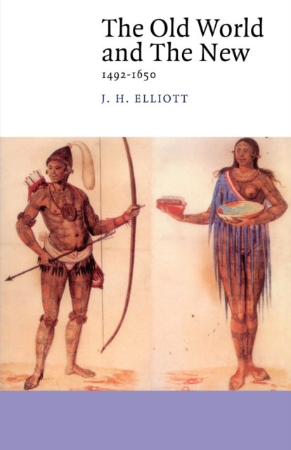The Old World and the New - 1492–1650