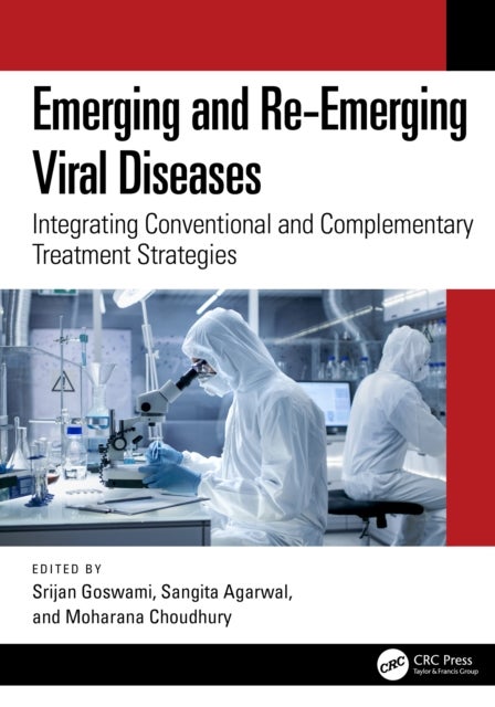 Emerging and Re-Emerging Viral Diseases - Integrating Conventional and Complementary Treatment Strategies