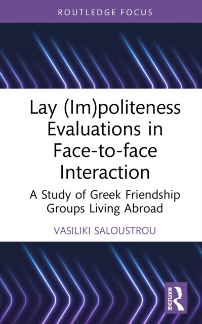 Lay (Im)politeness Evaluations in Face-to-face Interaction