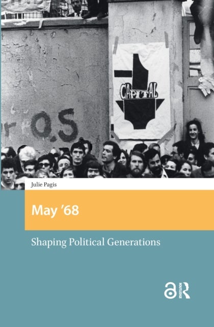 May '68  Shaping Political Generations