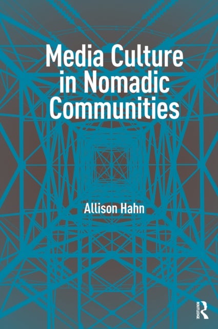 Media Culture in Nomadic Communities