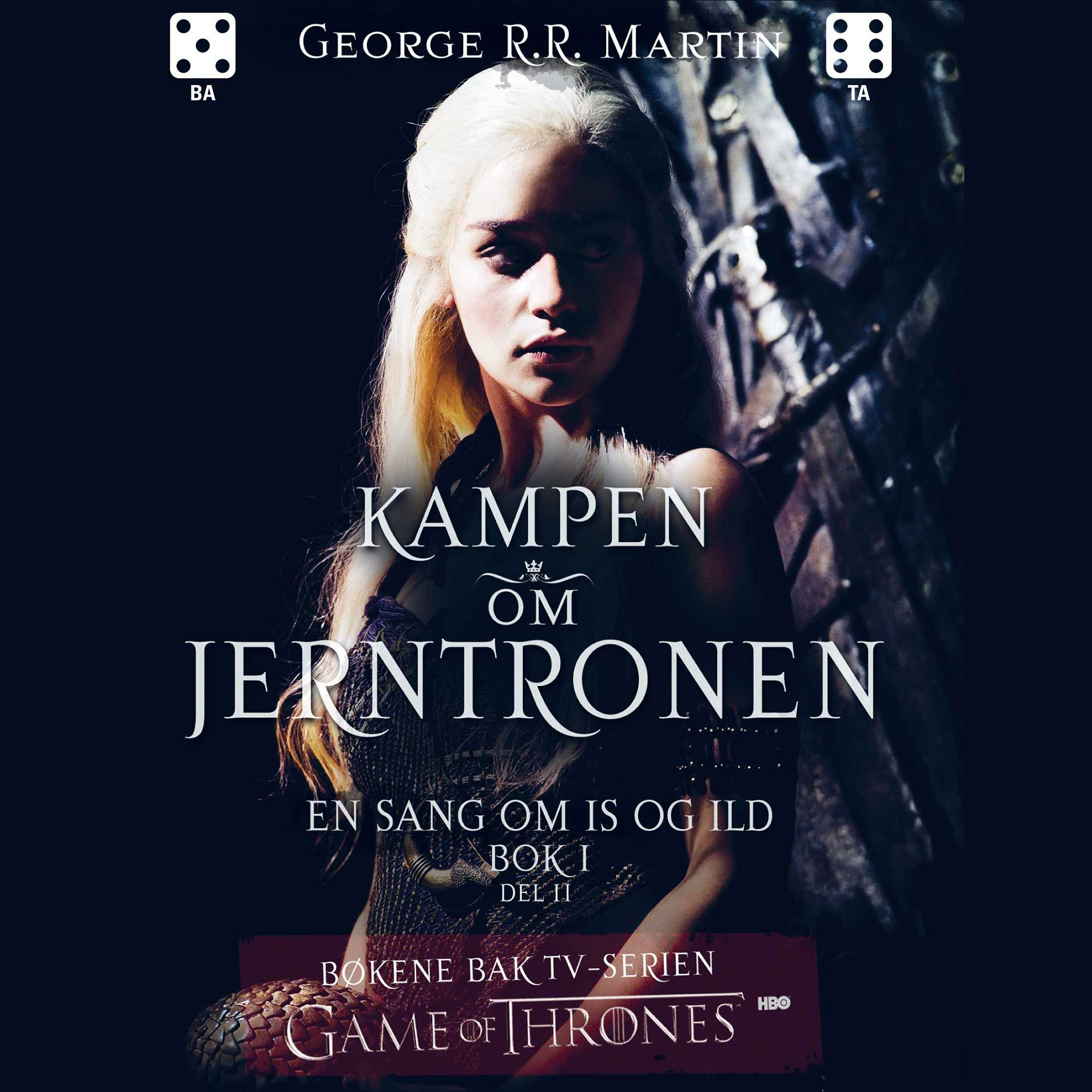 Kampen om jerntronen - Bok 1 - del 2