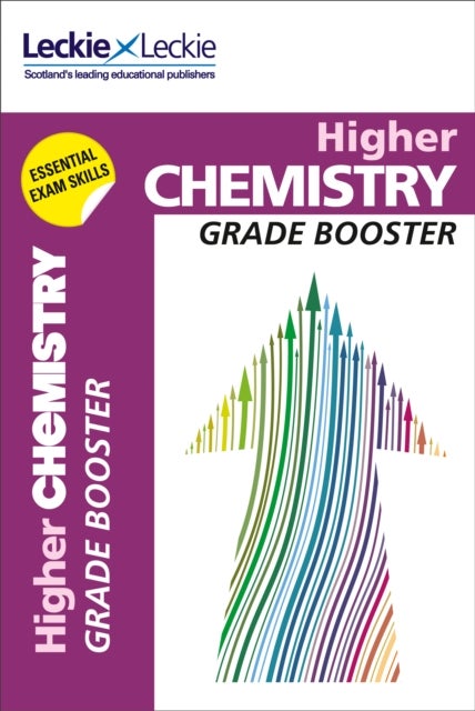 Higher Chemistry - Maximise Marks and Minimise Mistakes to Achieve Your Best Possible Mark