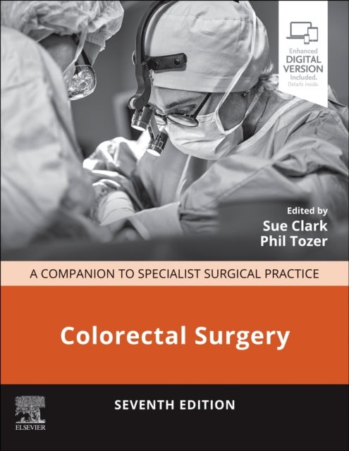 Colorectal Surgery - A Companion to Specialist Surgical Practice