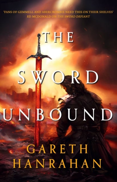 The Sword Unbound - Book two in the Lands of the Firstborn trilogy