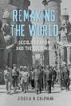Remaking the World
