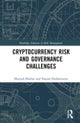 Cryptocurrency Risk and Governance Challenges