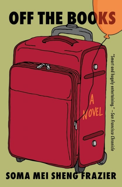 Off the Books - A Novel
