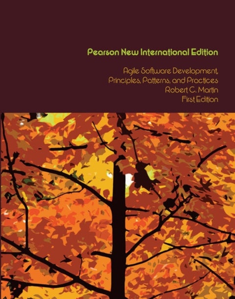 Agile Software Development, Principles, Patterns, and Practices - Pearson New International Edition