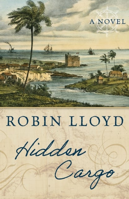 Hidden Cargo - A Novel