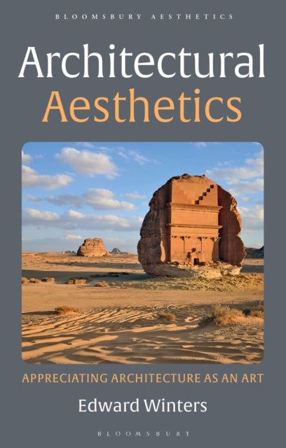 Architectural Aesthetics - Appreciating Architecture As An Art