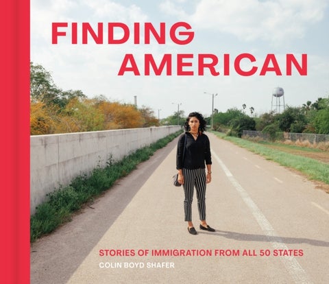 Finding American - Stories of Immigration from the 50 States