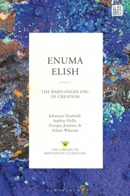 Enuma Elish - The Babylonian Epic of Creation
