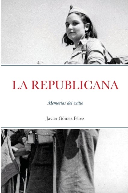 La Republicana - Memorias del exilio