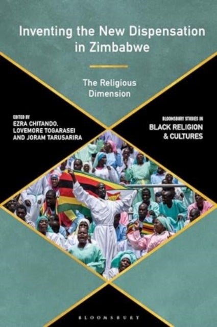 Inventing the New Dispensation in Zimbabwe