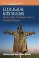 Ecological Nostalgias