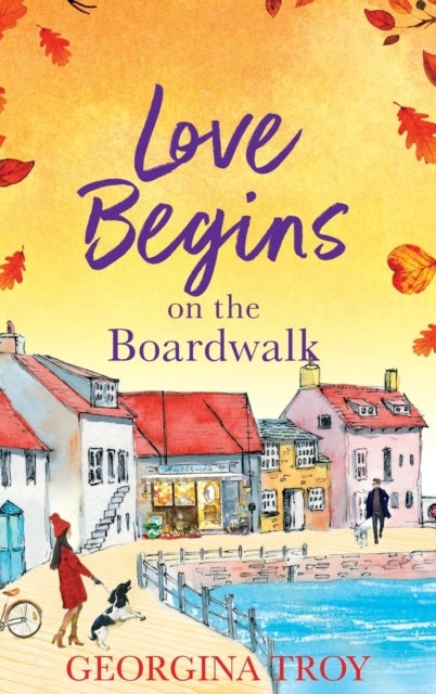 Love Begins at Golden Sands Bay - The perfect feel-good romantic read from Georgina Troy