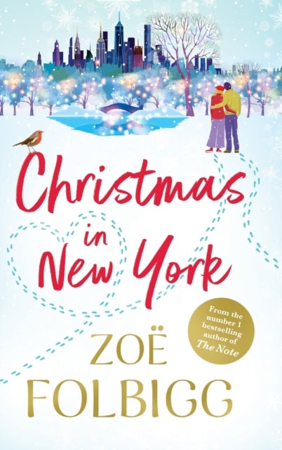 Fairytale of New York - The festive, feel-good read from NUMBER ONE BESTSELLER Zoe Folbigg