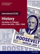 OxfordAQA International GCSE History (9245): Studies in Change: Life in the USA, 1920-1968 Student Book
