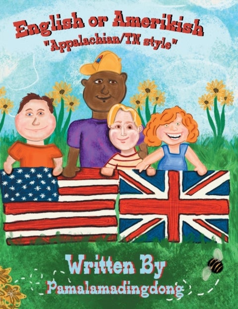 English or Amerikish - "Appalachian/Tennessee Style"