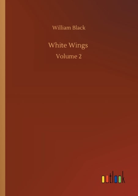 White Wings - Volume 2