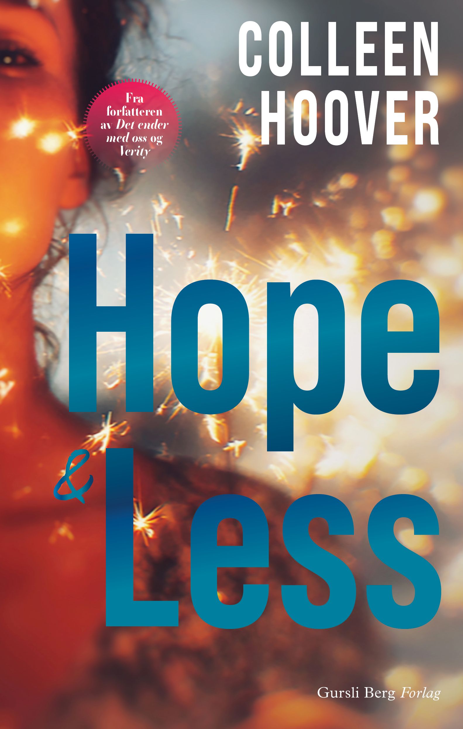 Hope & less