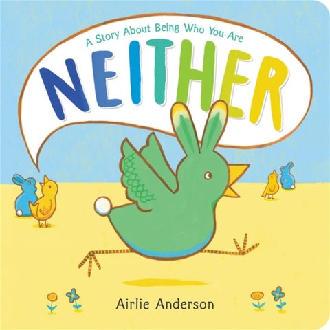 Neither - A Story About Being Who You Are