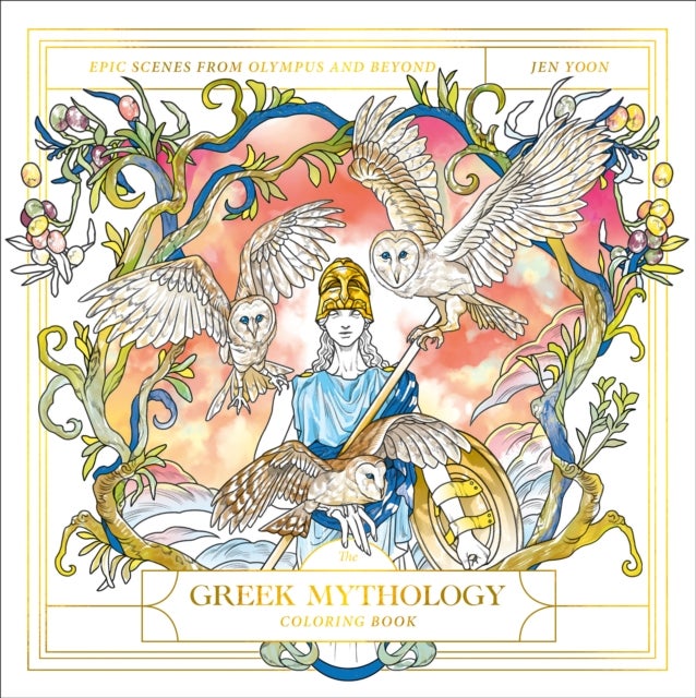 The Greek Mythology Coloring Book - Epic Scenes from Olympus and Beyond