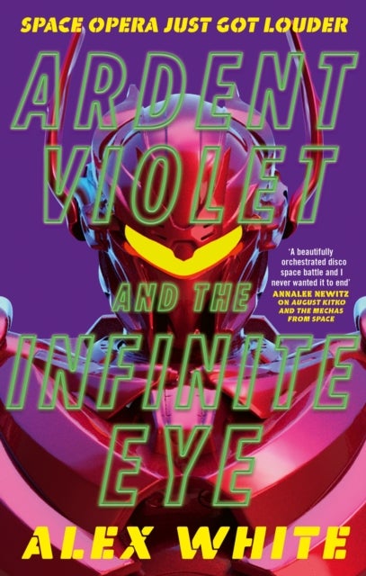 Ardent Violet and the Infinite Eye - Starmetal Symphony, Book 2