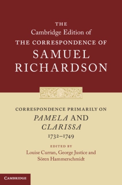 Correspondence Primarily on Pamela and Clarissa (1732¿1749)