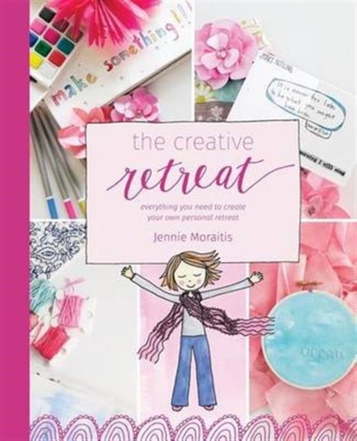 The Creative Retreat - everything you need to create your own personal retreat