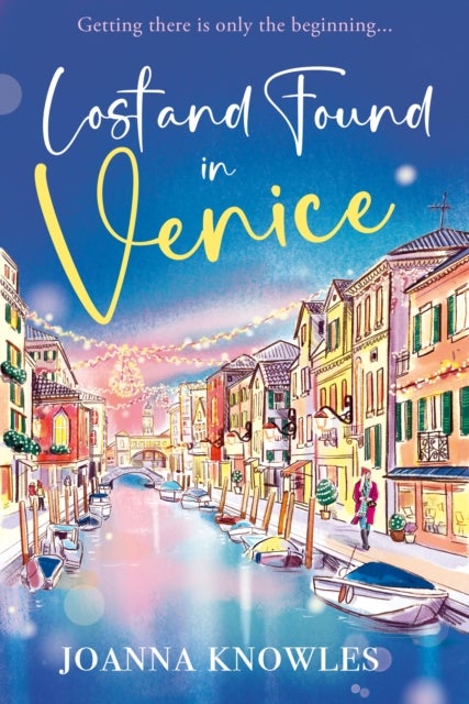 Lost and Found in Venice - The warm and cosy read of the year!