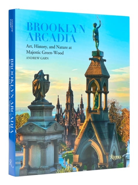Brooklyn Arcadia - Art, History, and Nature at Majestic Green-Wood