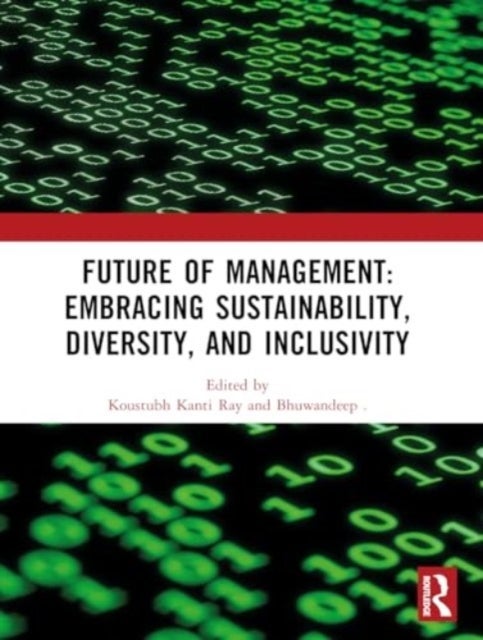 Future of Management: Embracing Sustainability, Diversity, and Inclusivity